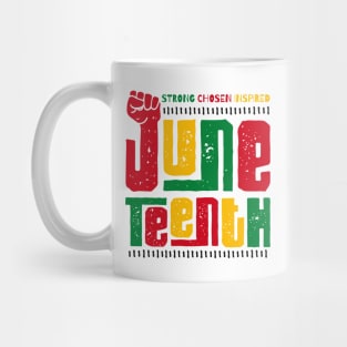 Juneteenth Strong Chosen Inspired Mug